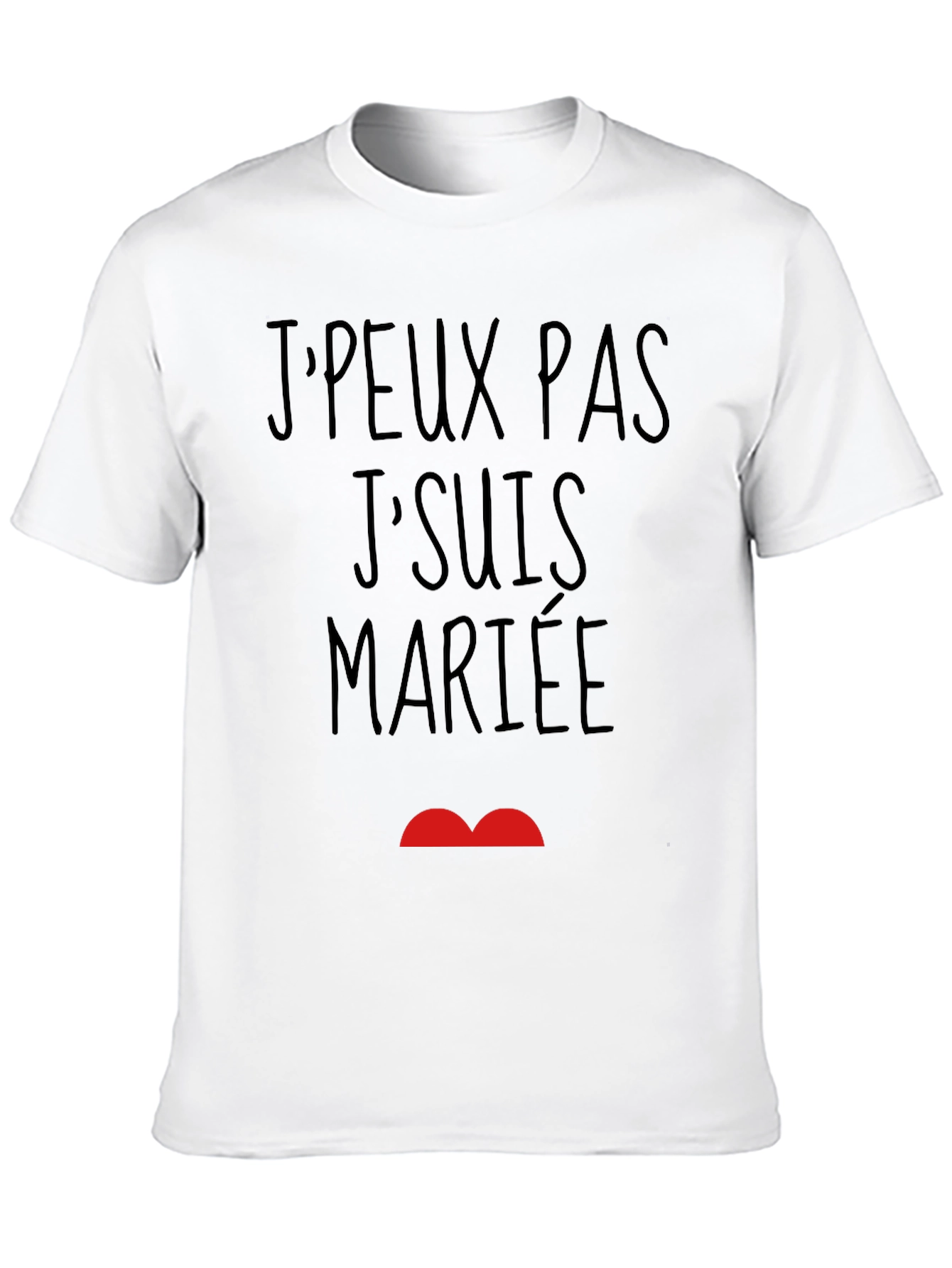 JPeux Pas JSuis Mariee Funny Graphic T-Shirt