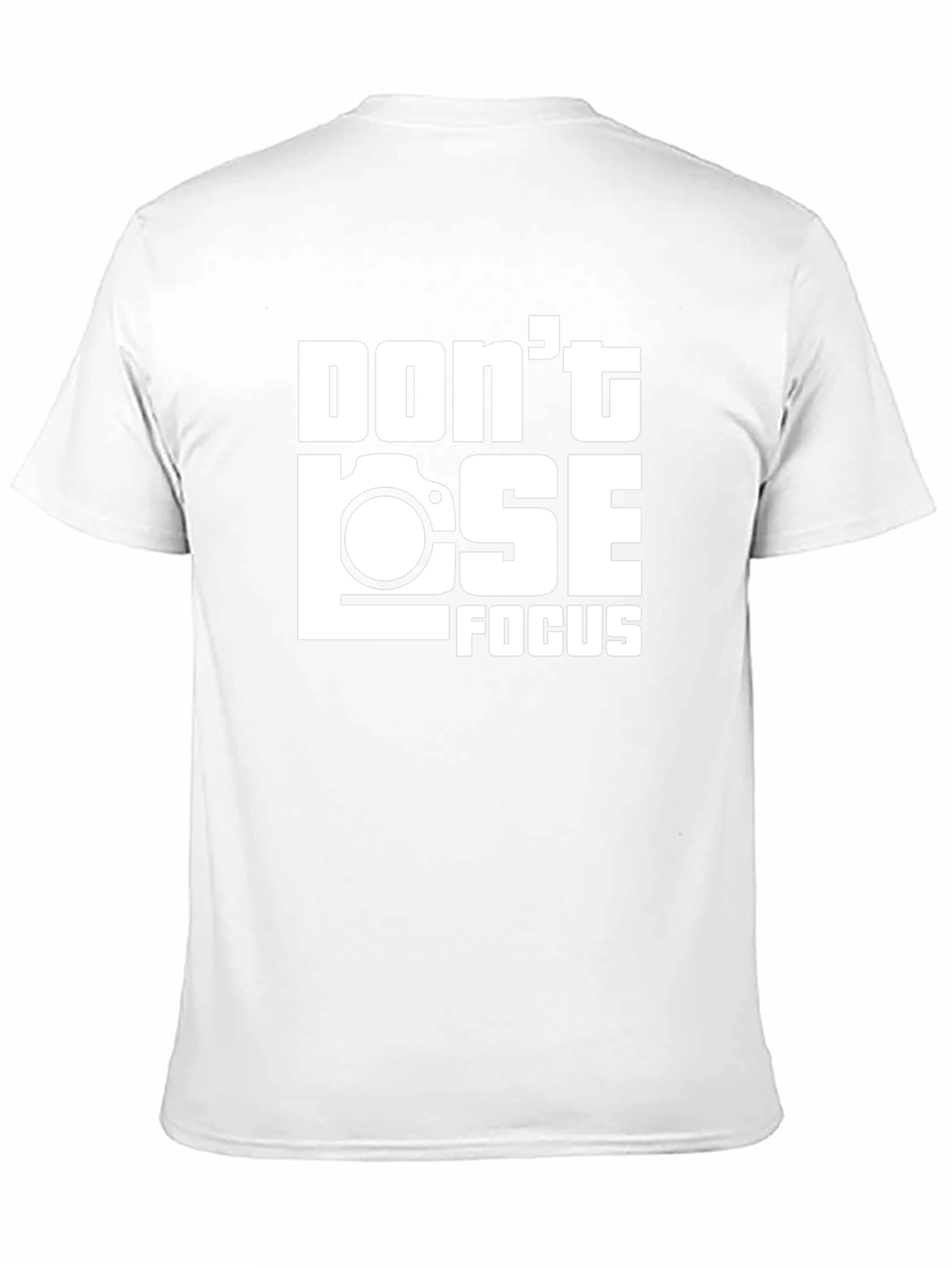 Dont Lose Focus Graphic T-Shirt