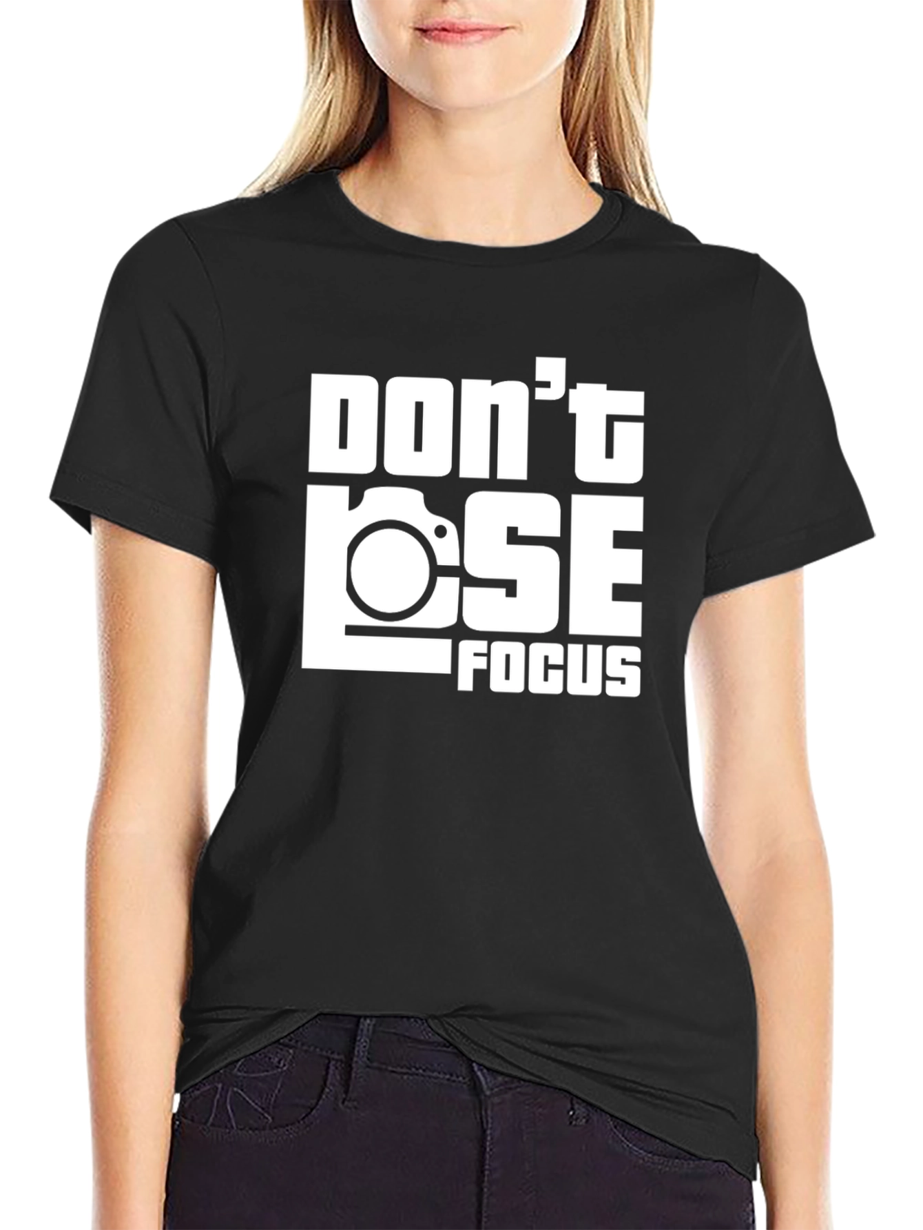 Dont Lose Focus Graphic T-Shirt