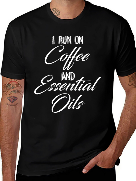 Coffee & Essential Oils T-Shirt - Humorous Relaxed Fit Tee