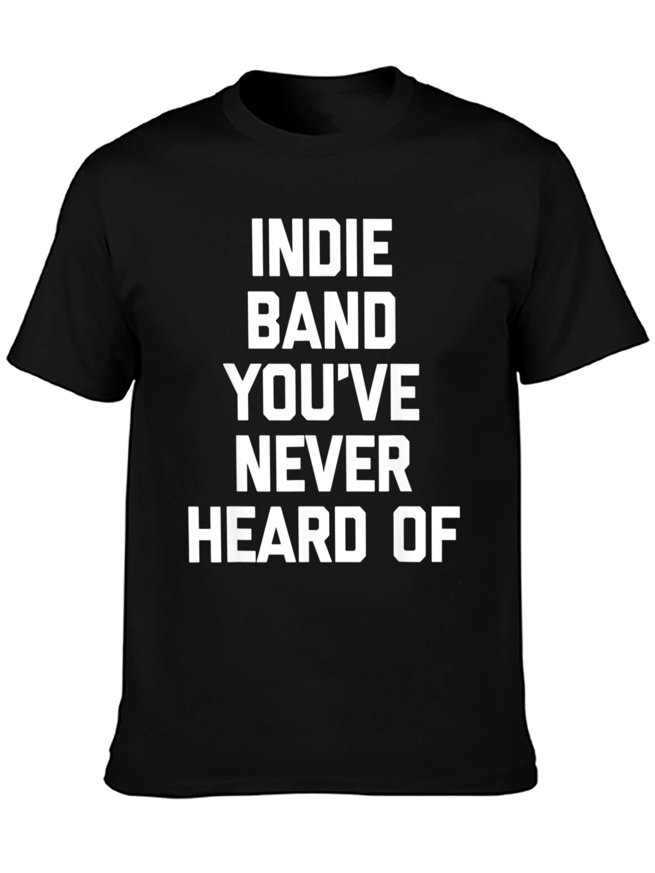 Indie Band T-Shirt - Humorous Graphic Tee