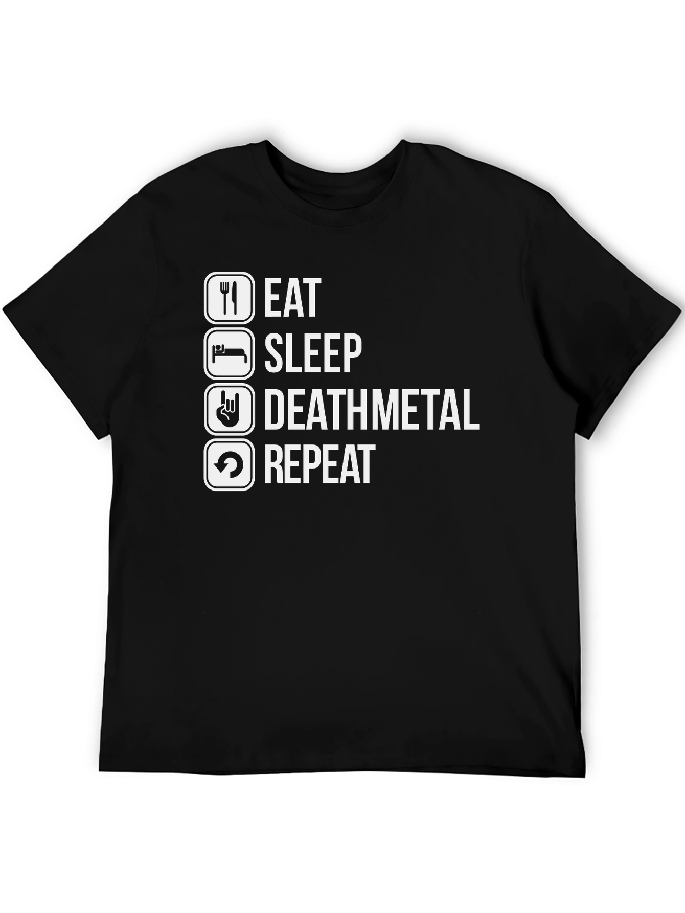 Eat Sleep Deathmetal Repeat T-Shirt