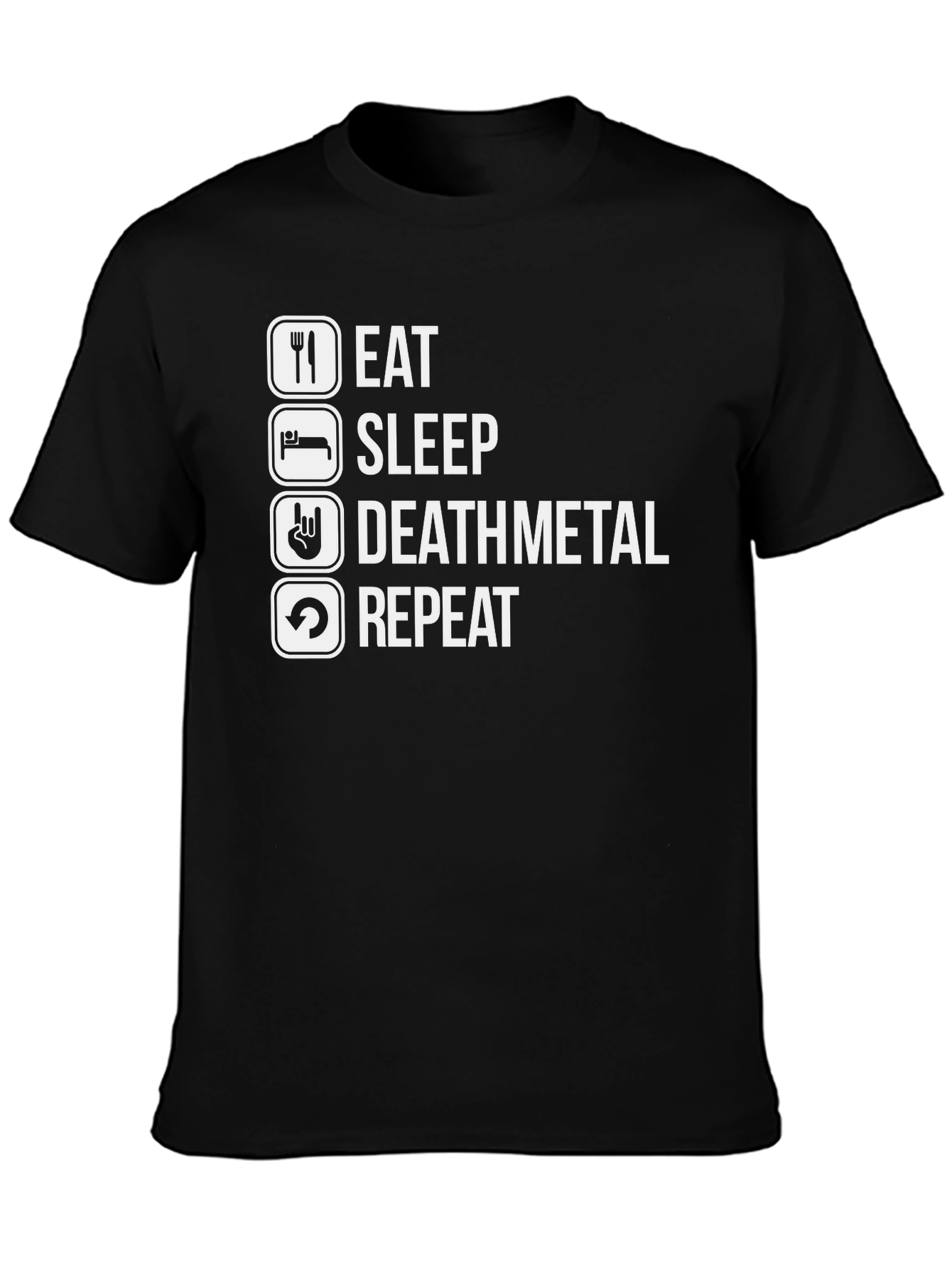 Eat Sleep Deathmetal Repeat T-Shirt