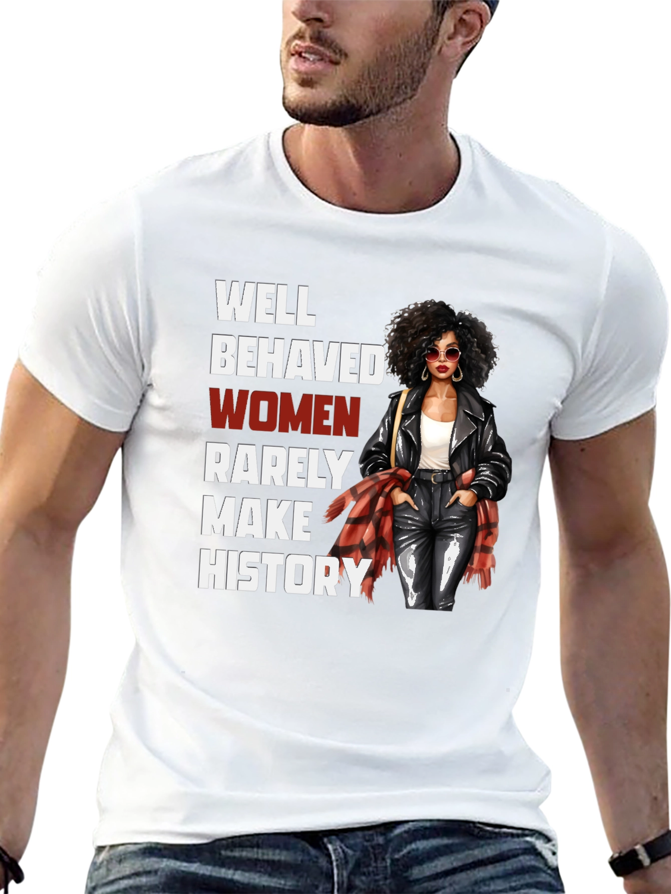 Well Behaved Women History T-Shirt