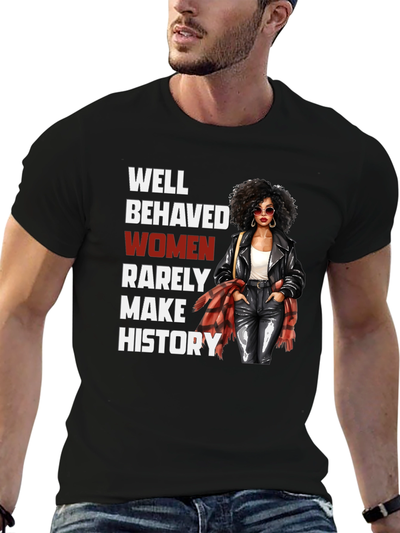 Well Behaved Women History T-Shirt