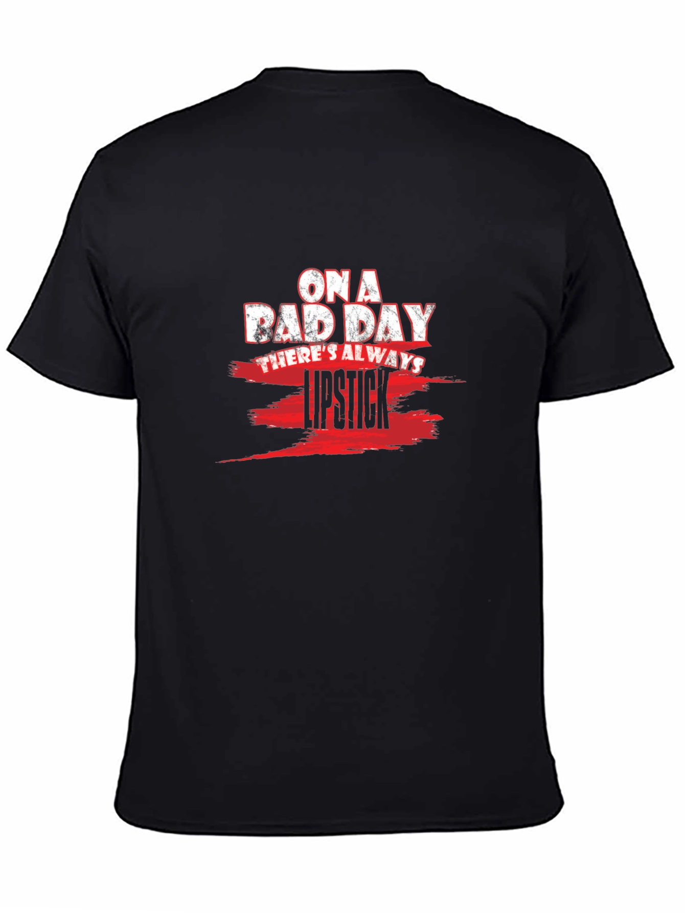 On a Bad Day Lipstick Graphic T-Shirt