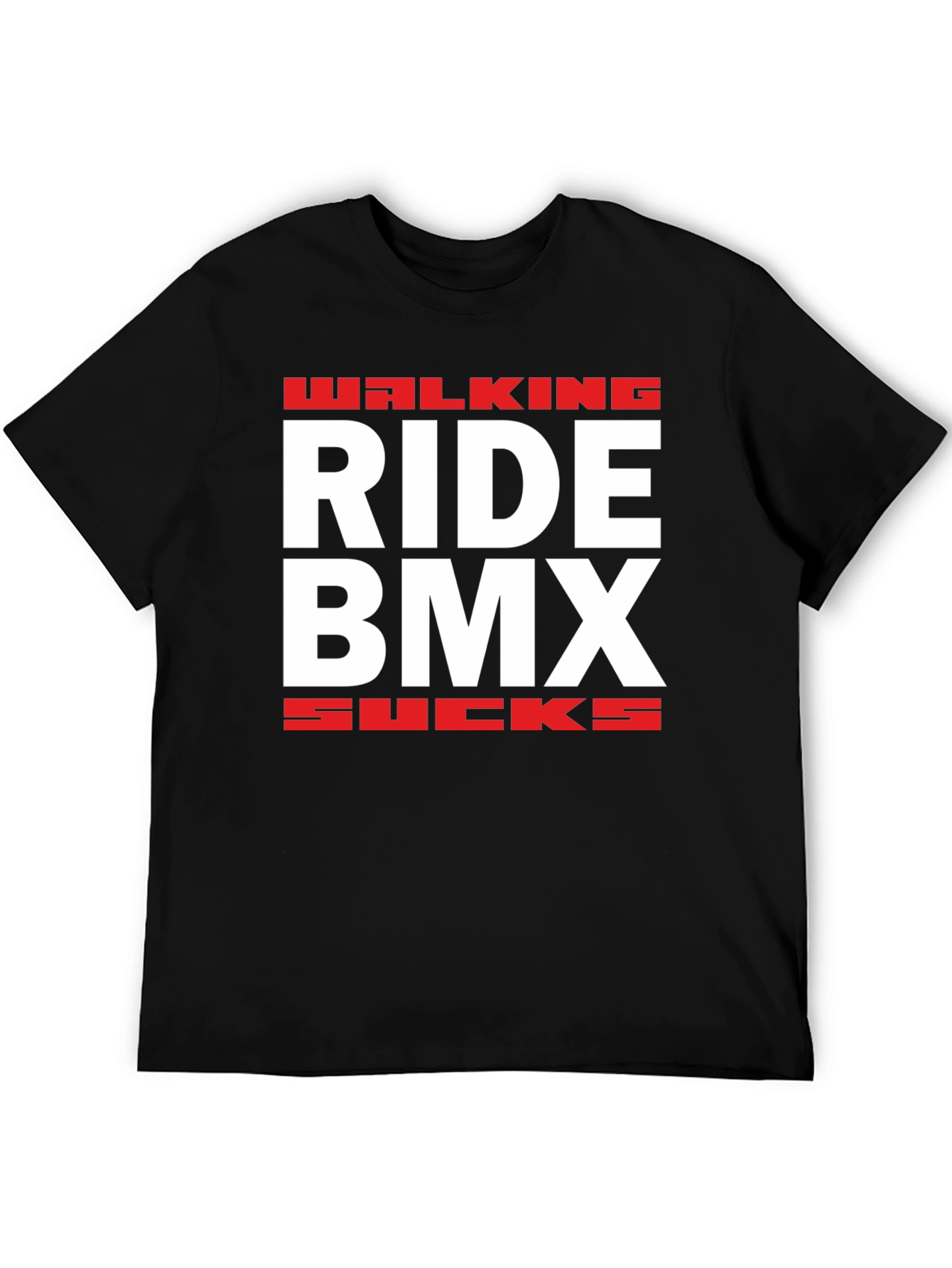 Walking Ride BMX Sucks Graphic T-Shirt