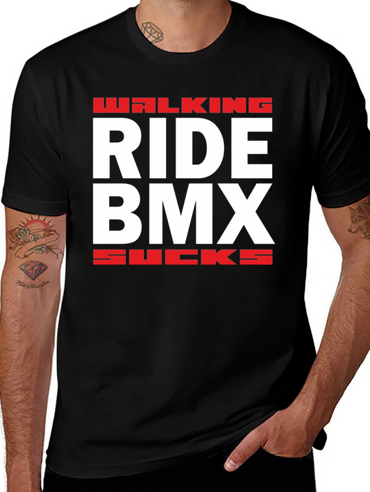 Walking Ride BMX Sucks Graphic T-Shirt