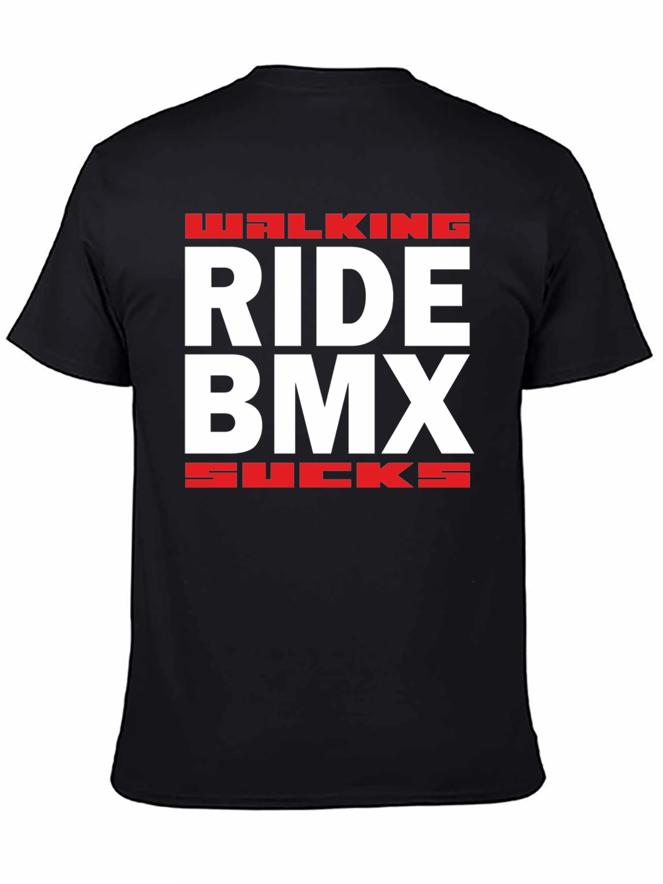 Walking Ride BMX Sucks Graphic T-Shirt