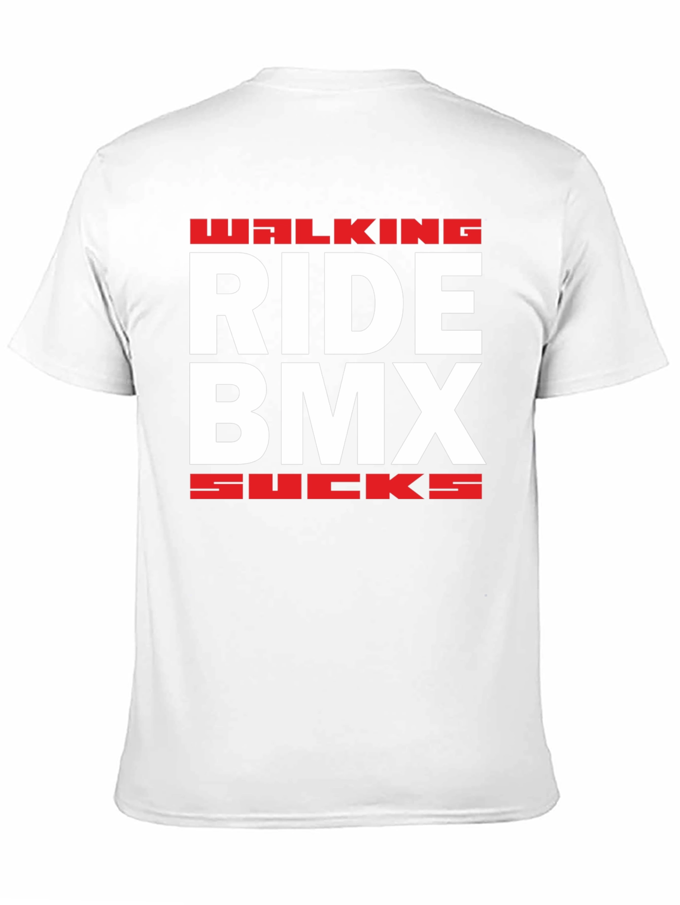 Walking Ride BMX Sucks Graphic T-Shirt