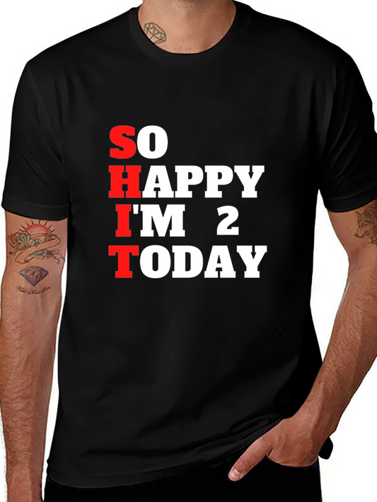 Funny 2nd Birthday T-Shirt - So Happy Im 2 Today