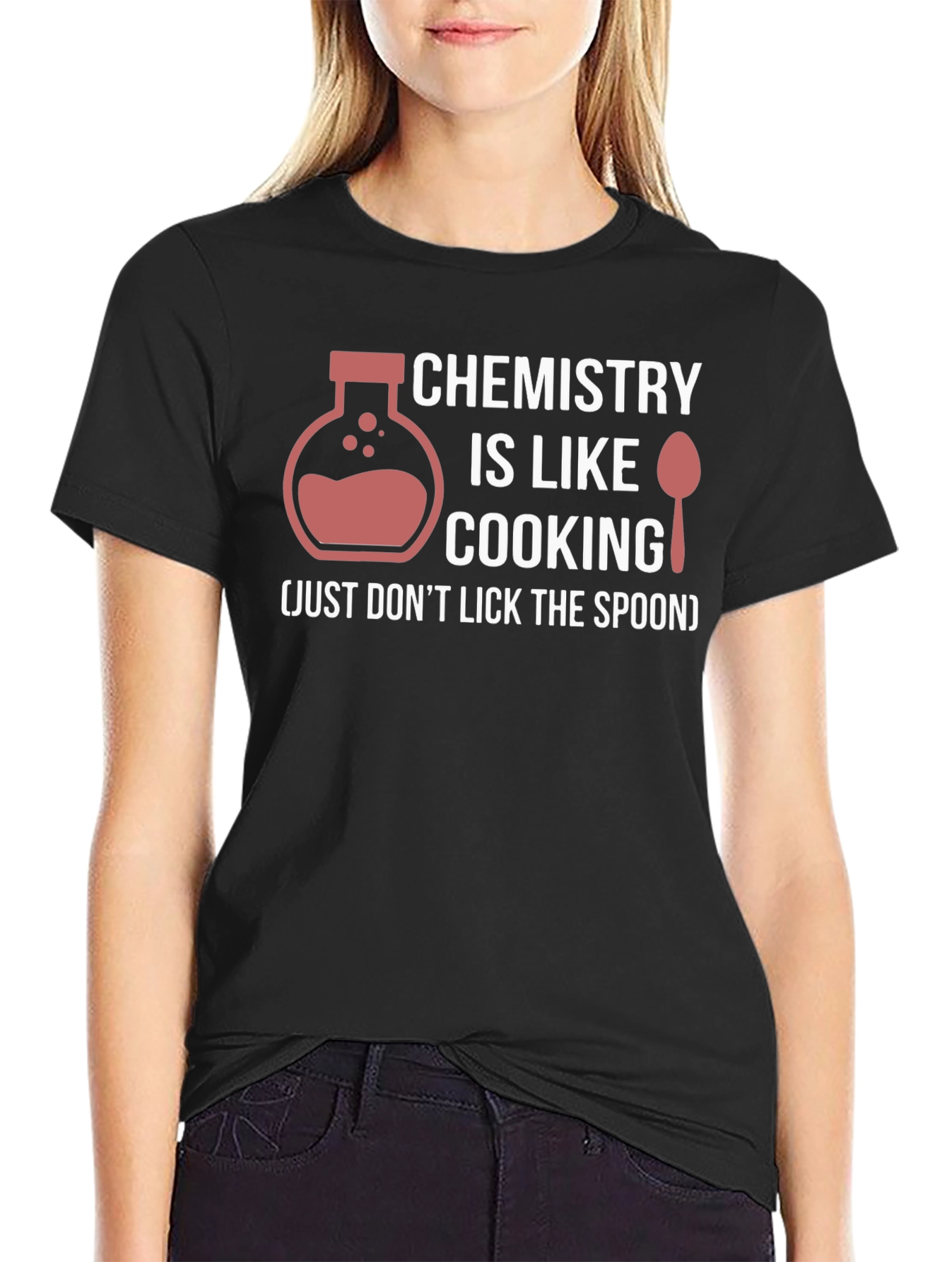Chemistry is Like Cooking Funny T-Shirt