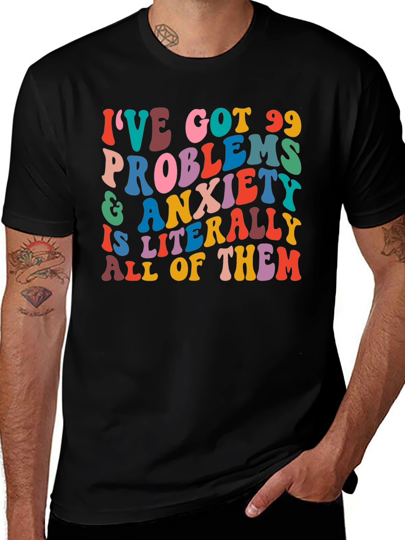 99 Problems Anxiety T-Shirt