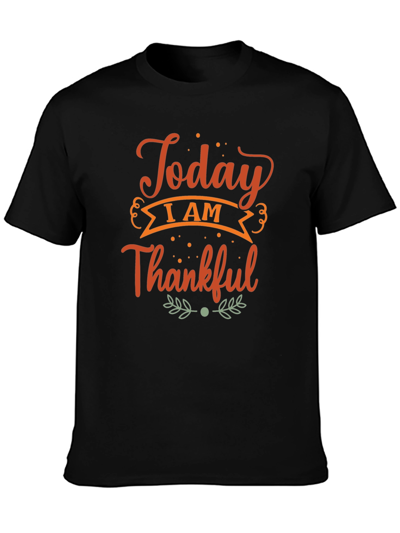 Today I Am Thankful Black T-Shirt