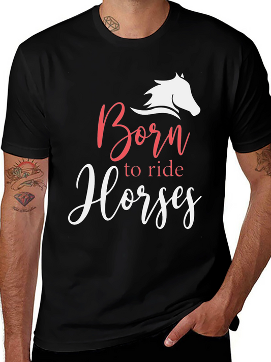 Born to Ride Horses Graphic Tee