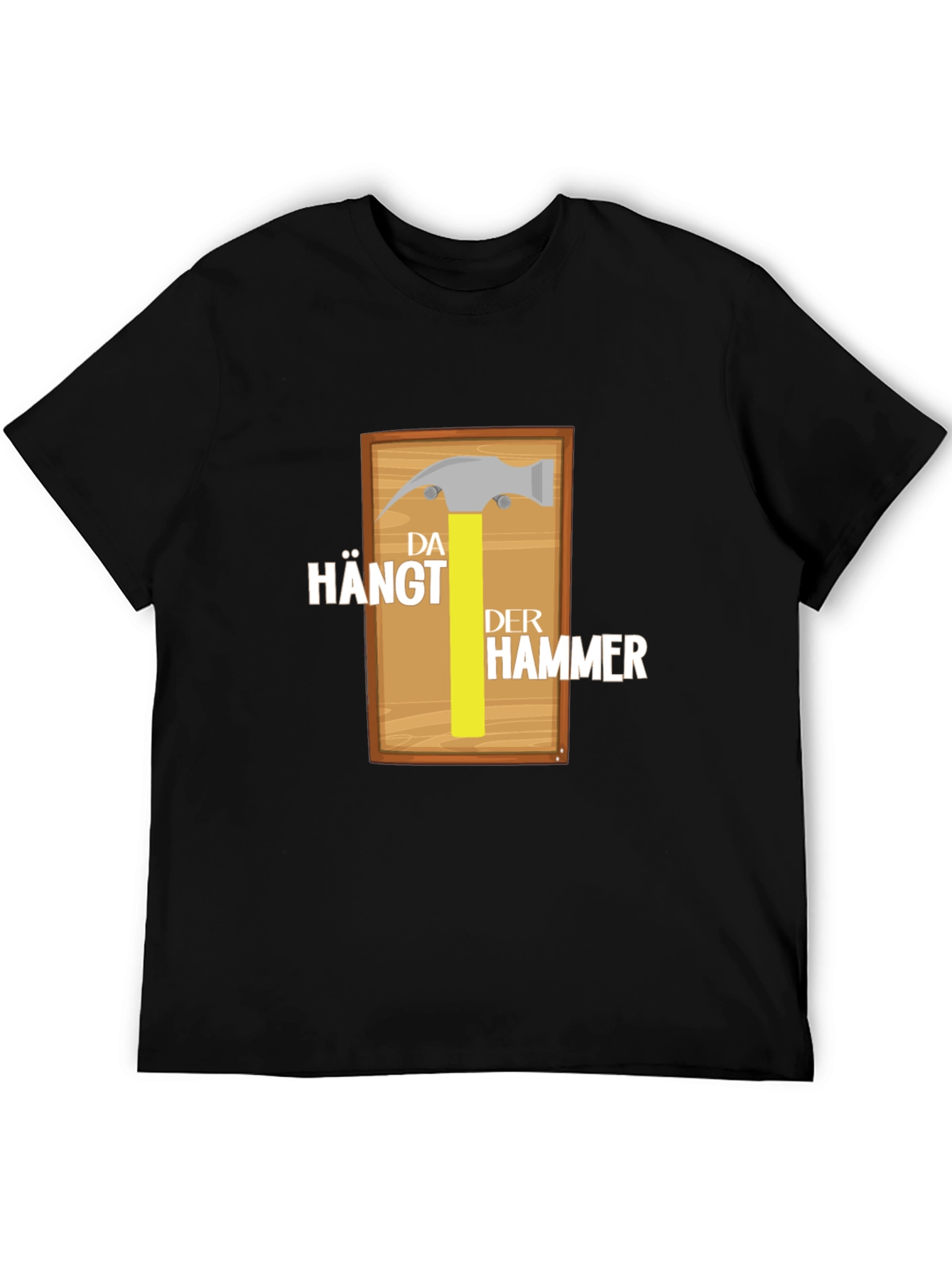 Funny German Da Haengt Der Hammer T-Shirt