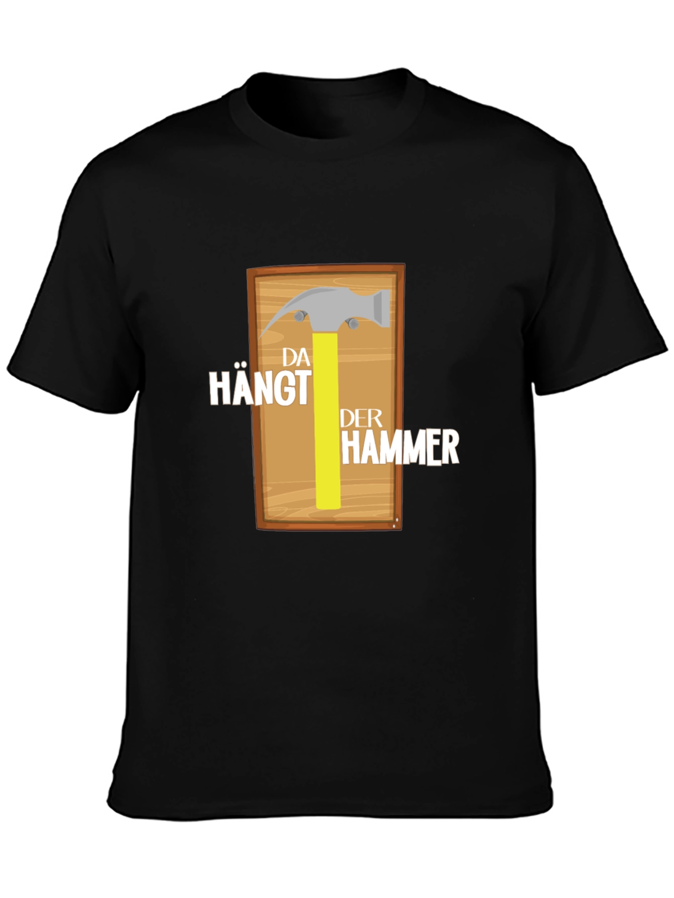 Funny German Da Haengt Der Hammer T-Shirt
