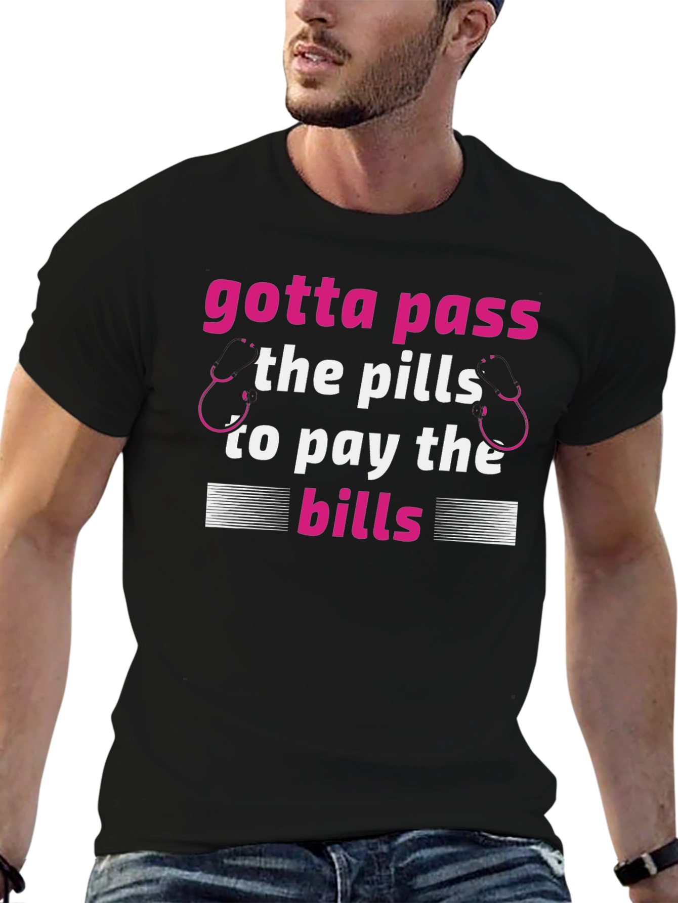 Gotta Pass the Pills T-Shirt