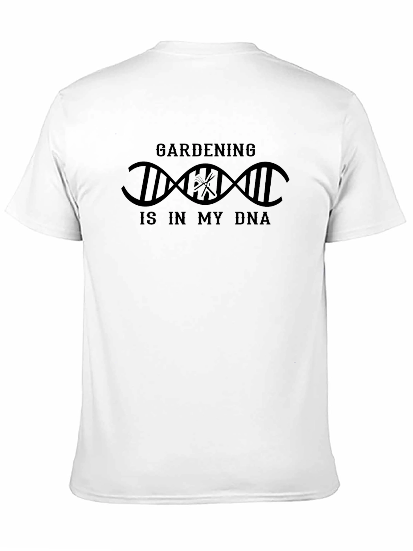 Gardening is in my DNA T-Shirt