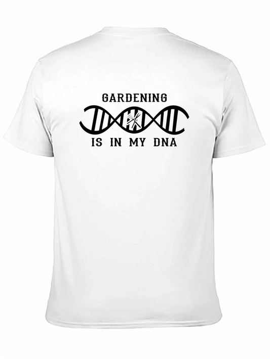 Gardening is in my DNA T-Shirt