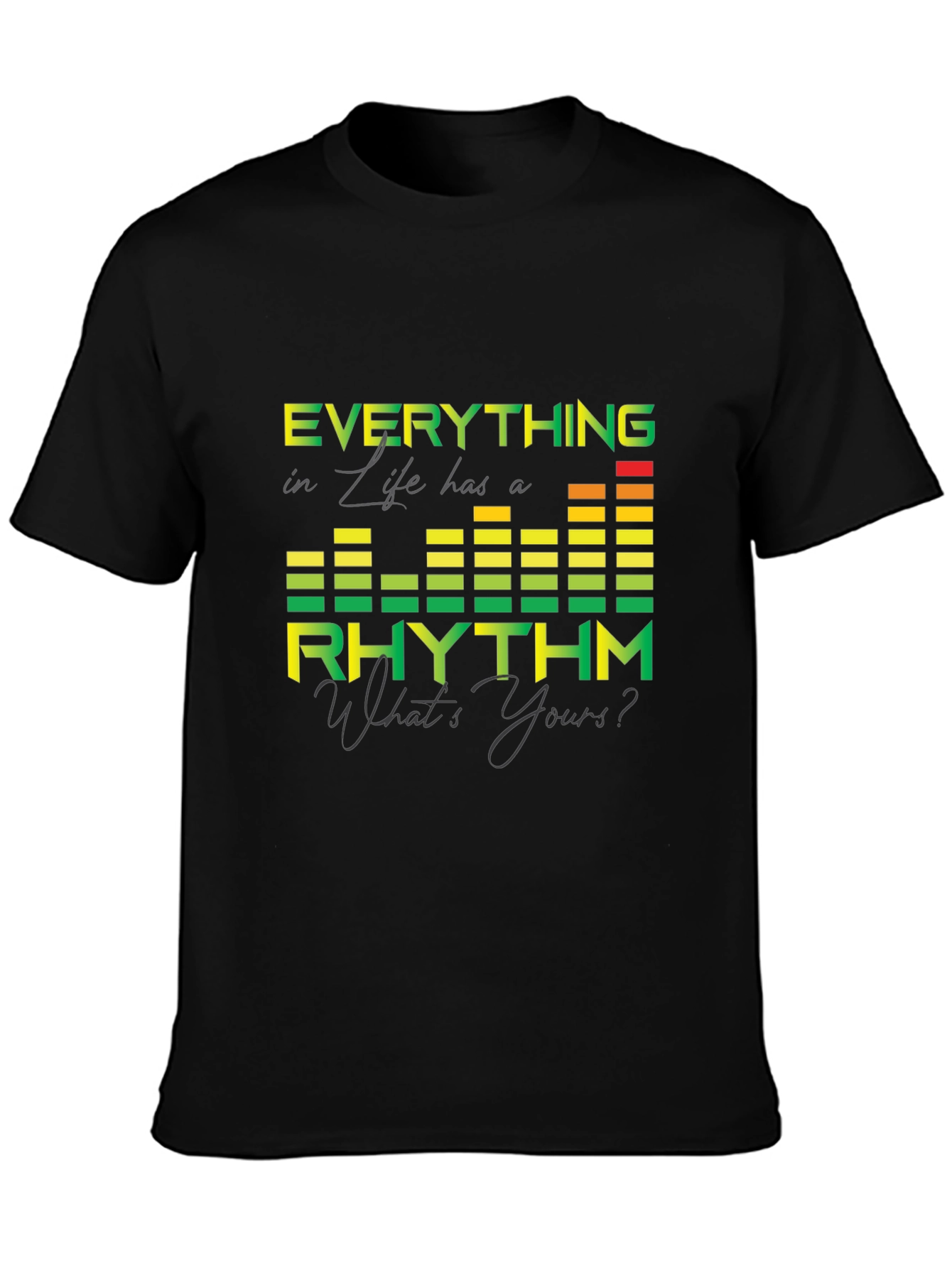 Everything in Life Rhythm Tee