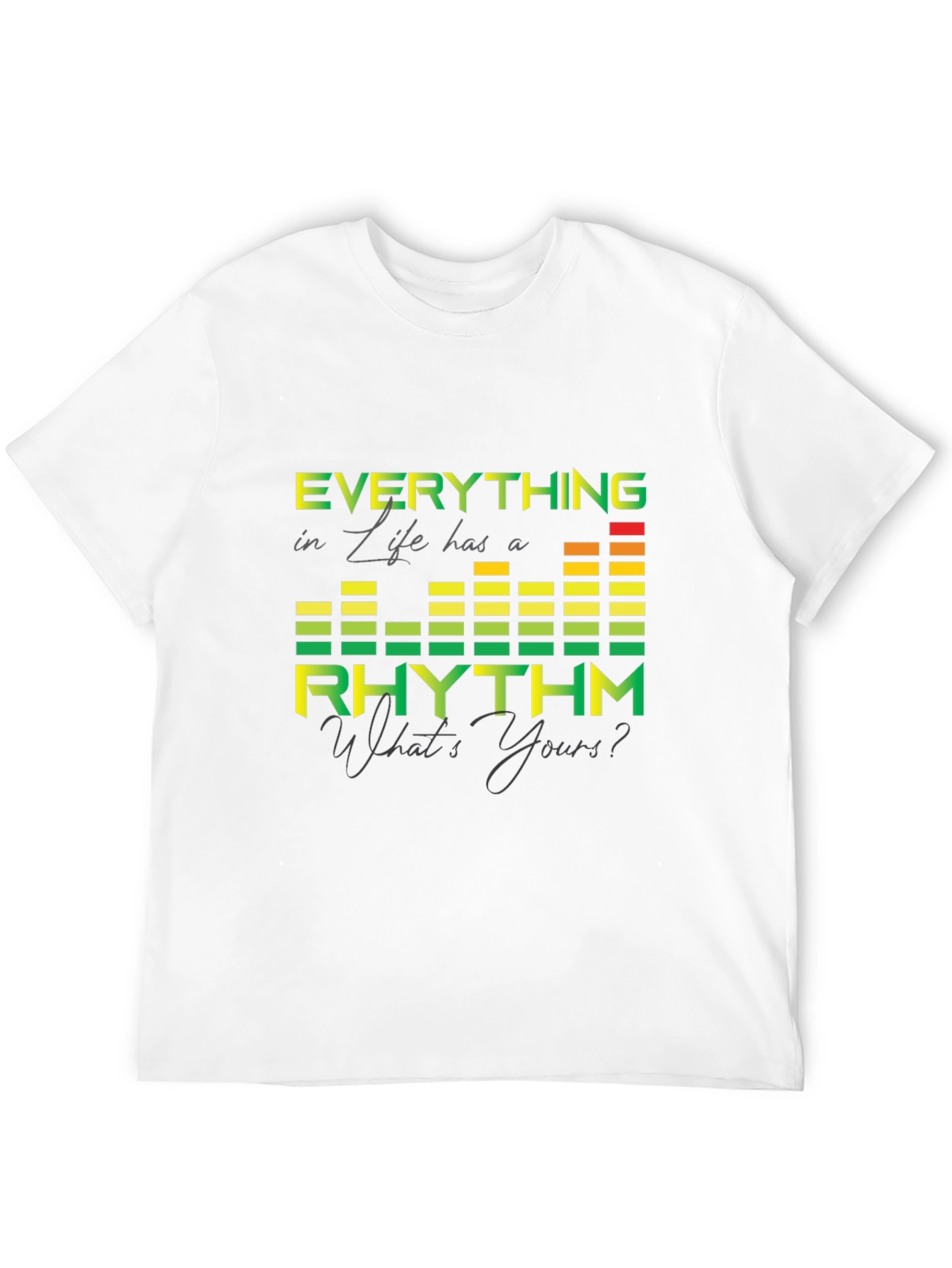 Everything in Life Rhythm Tee