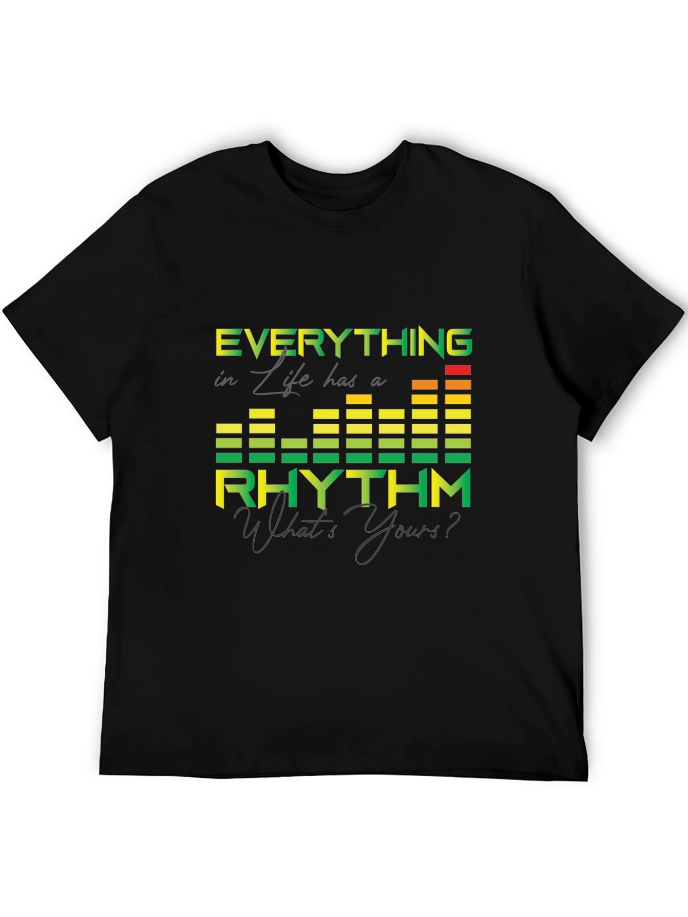 Everything in Life Rhythm Tee