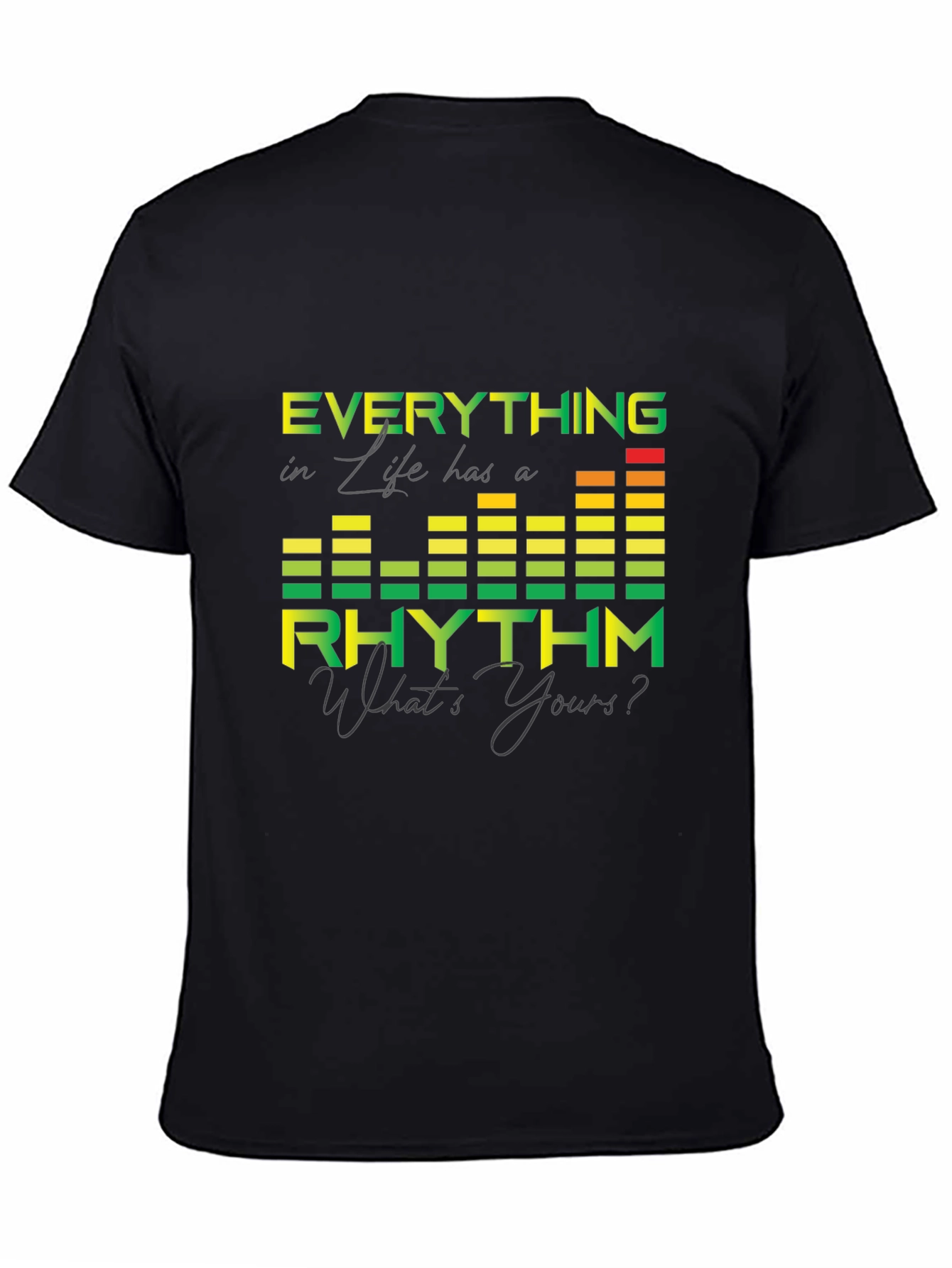 Everything in Life Rhythm Tee