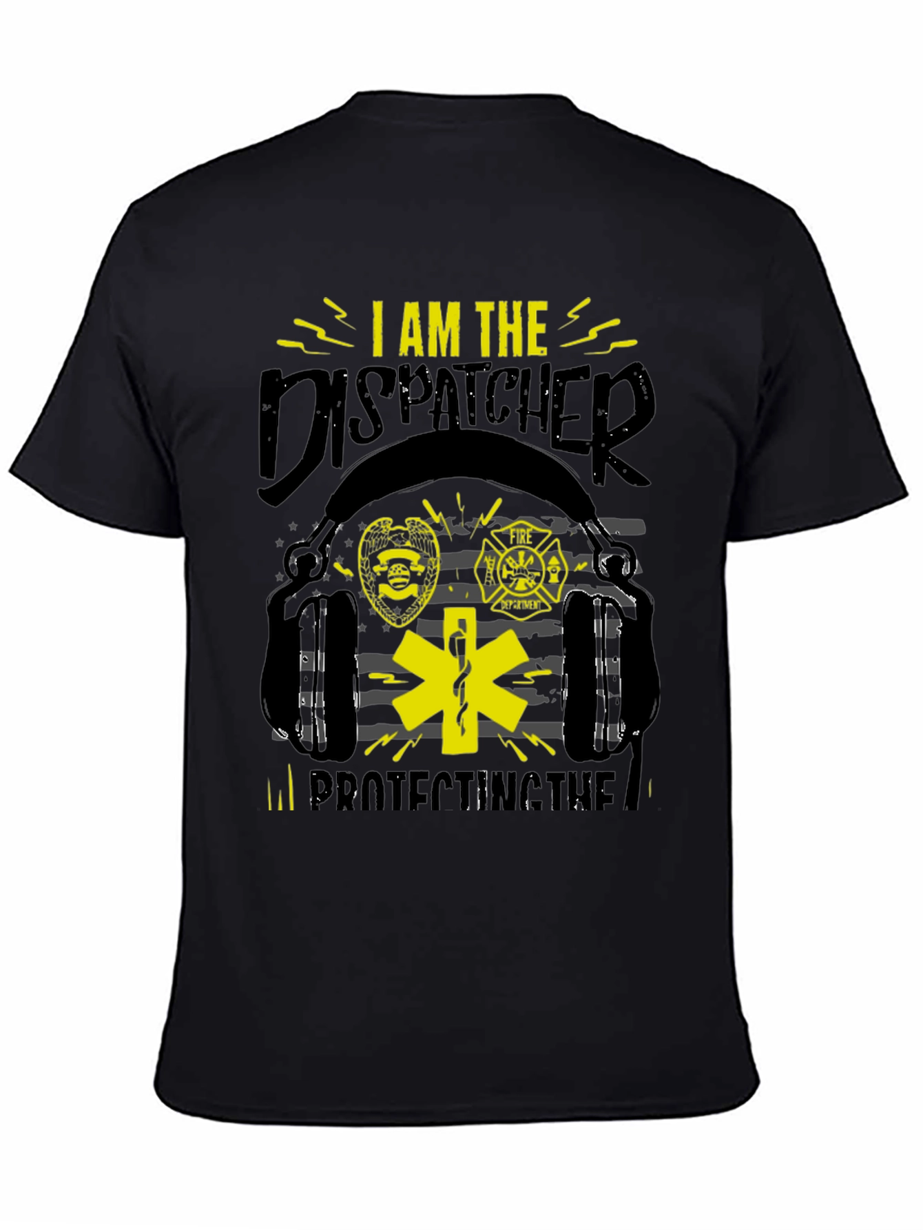 Dispatcher T-Shirt: Protecting the Line