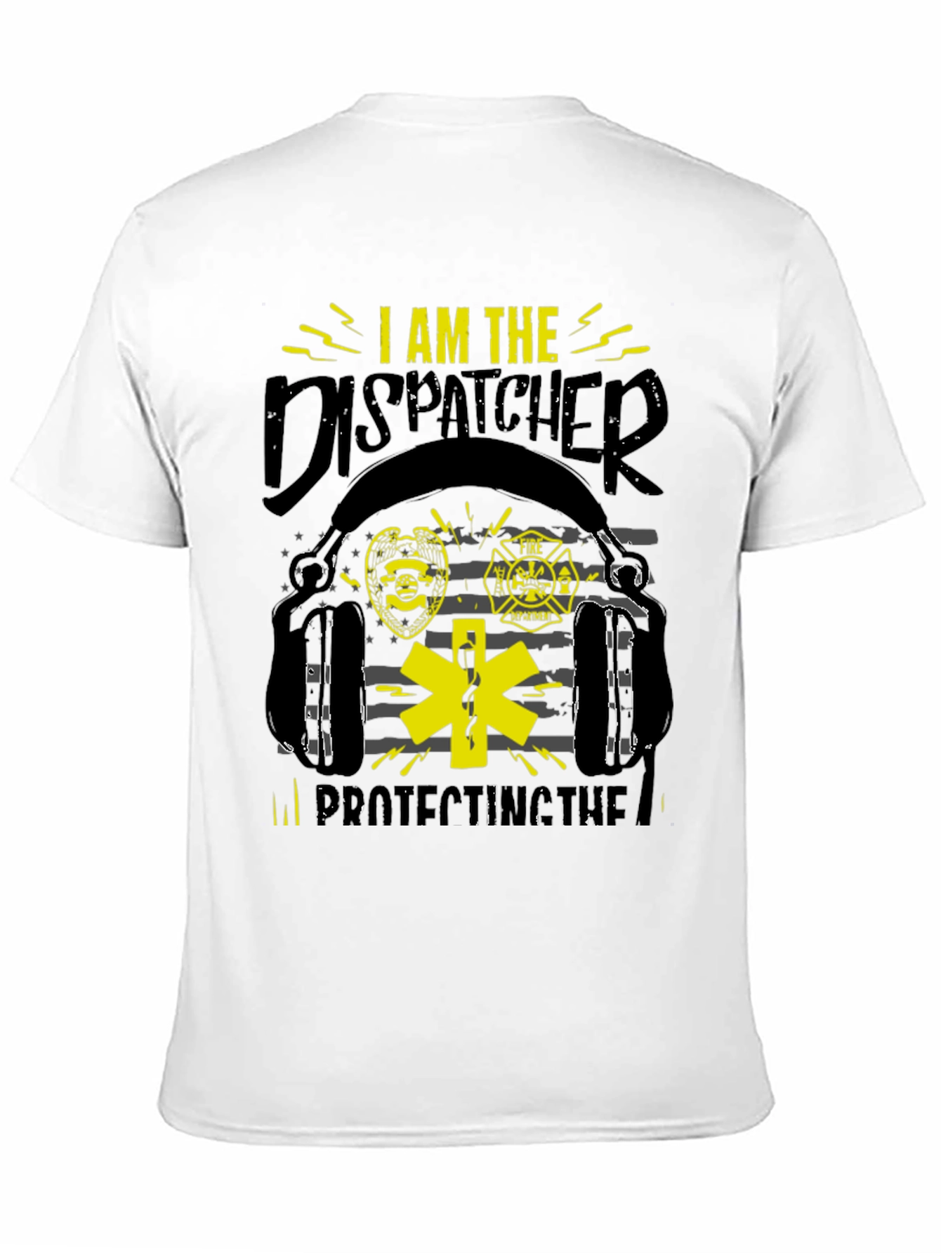 Dispatcher T-Shirt: Protecting the Line