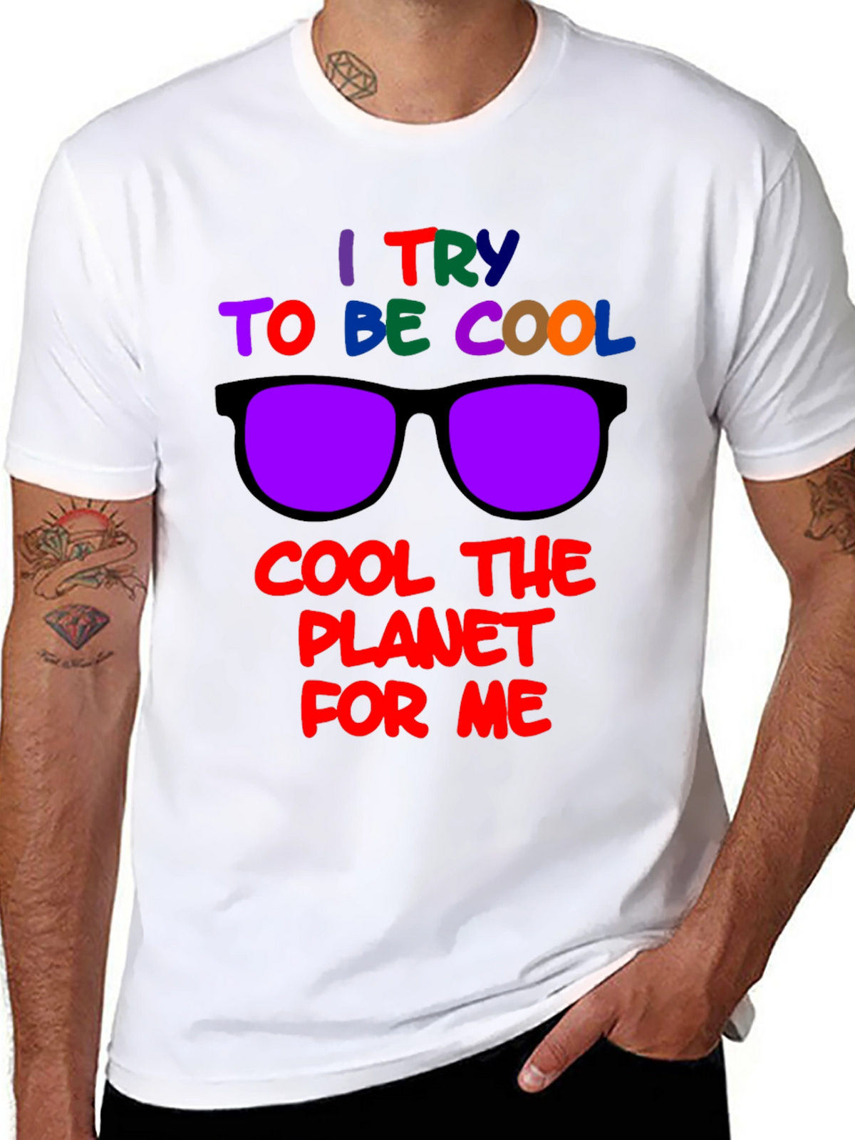 Cool Planet T-Shirt: I Try to Be Cool Design