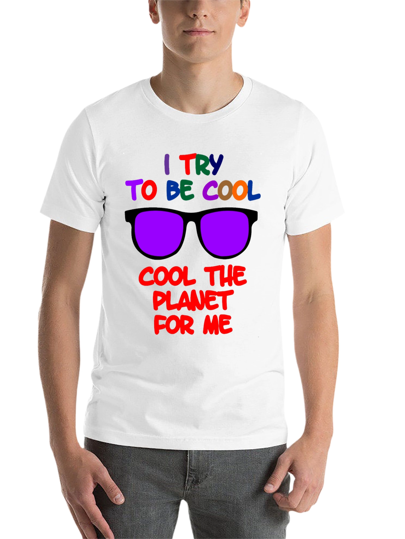 Cool Planet T-Shirt: I Try to Be Cool Design