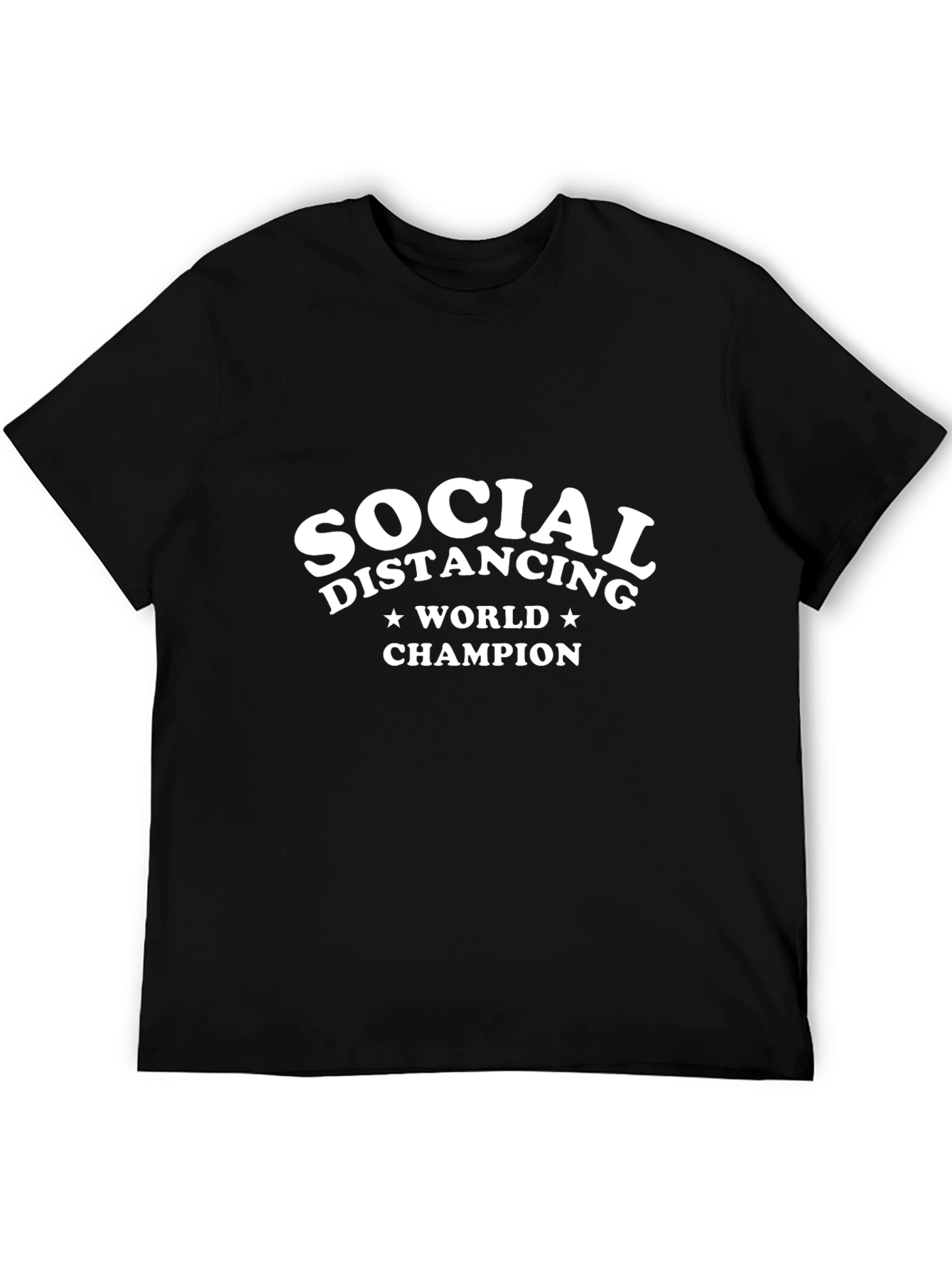 Social Distancing World Champion Black T-Shirt