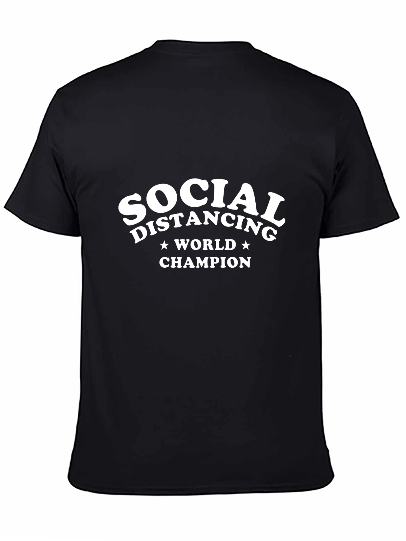 Social Distancing World Champion Black T-Shirt