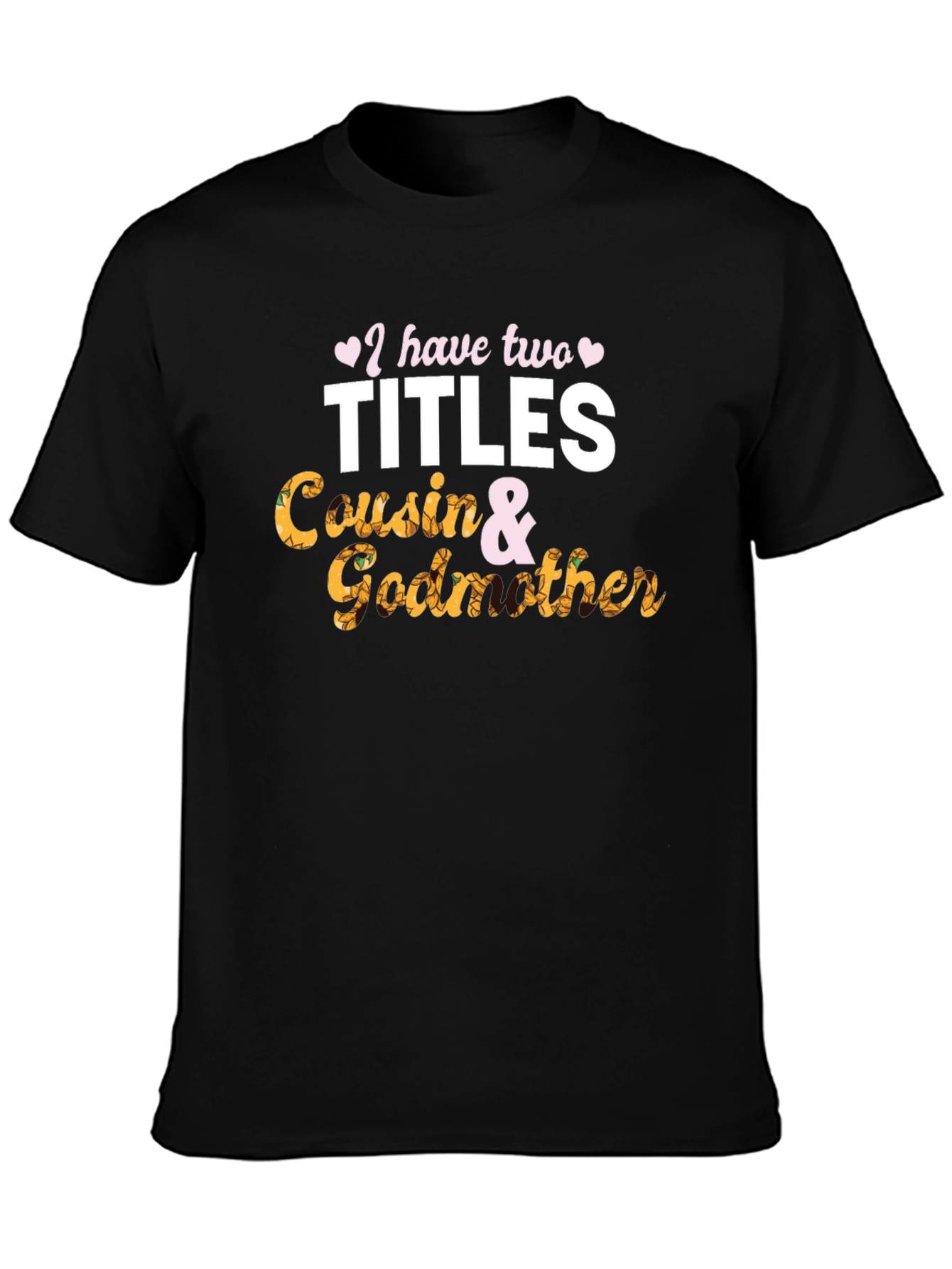 Cousin & Godmother Black Graphic Tee