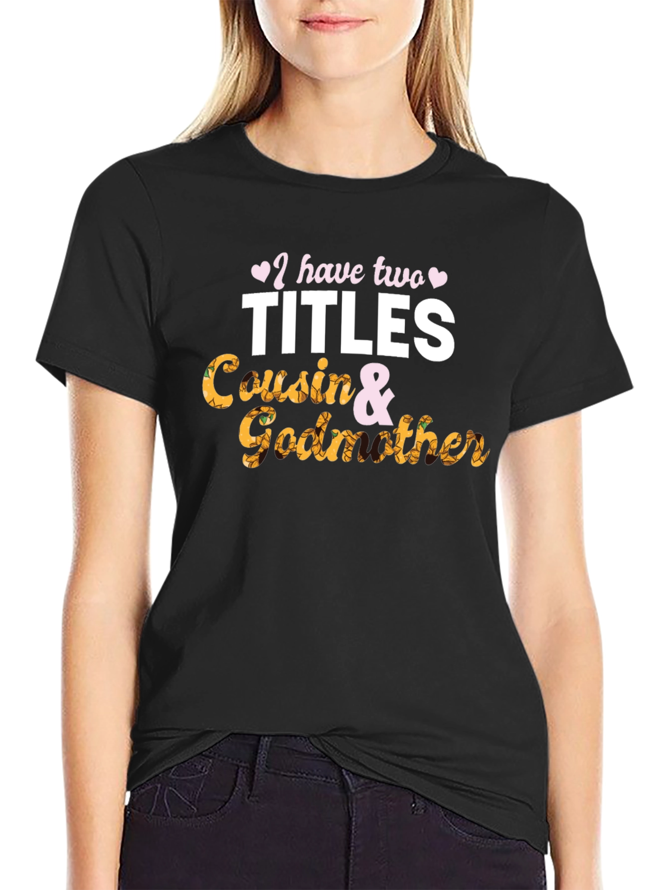 Cousin & Godmother Black Graphic Tee