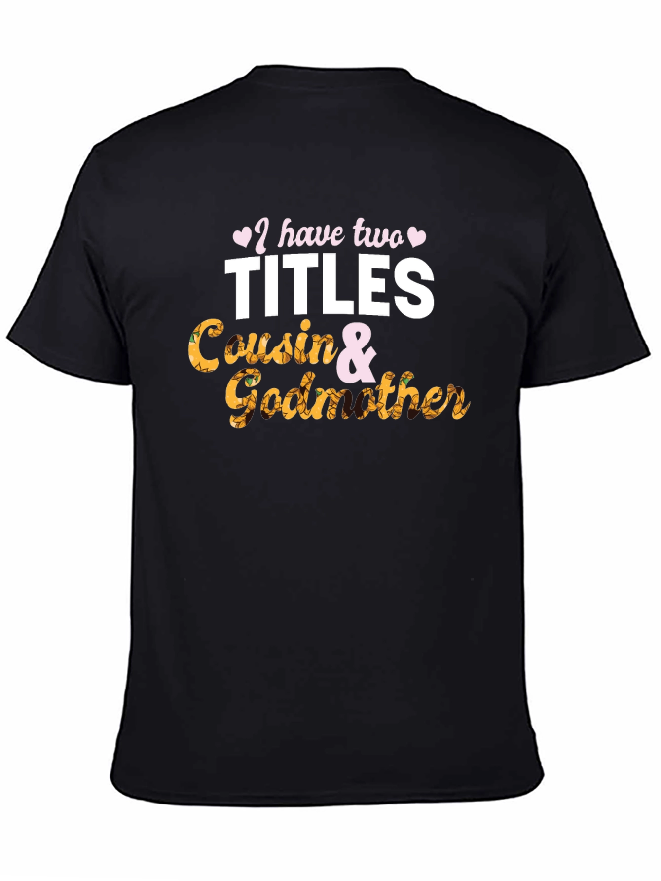 Cousin & Godmother Black Graphic Tee