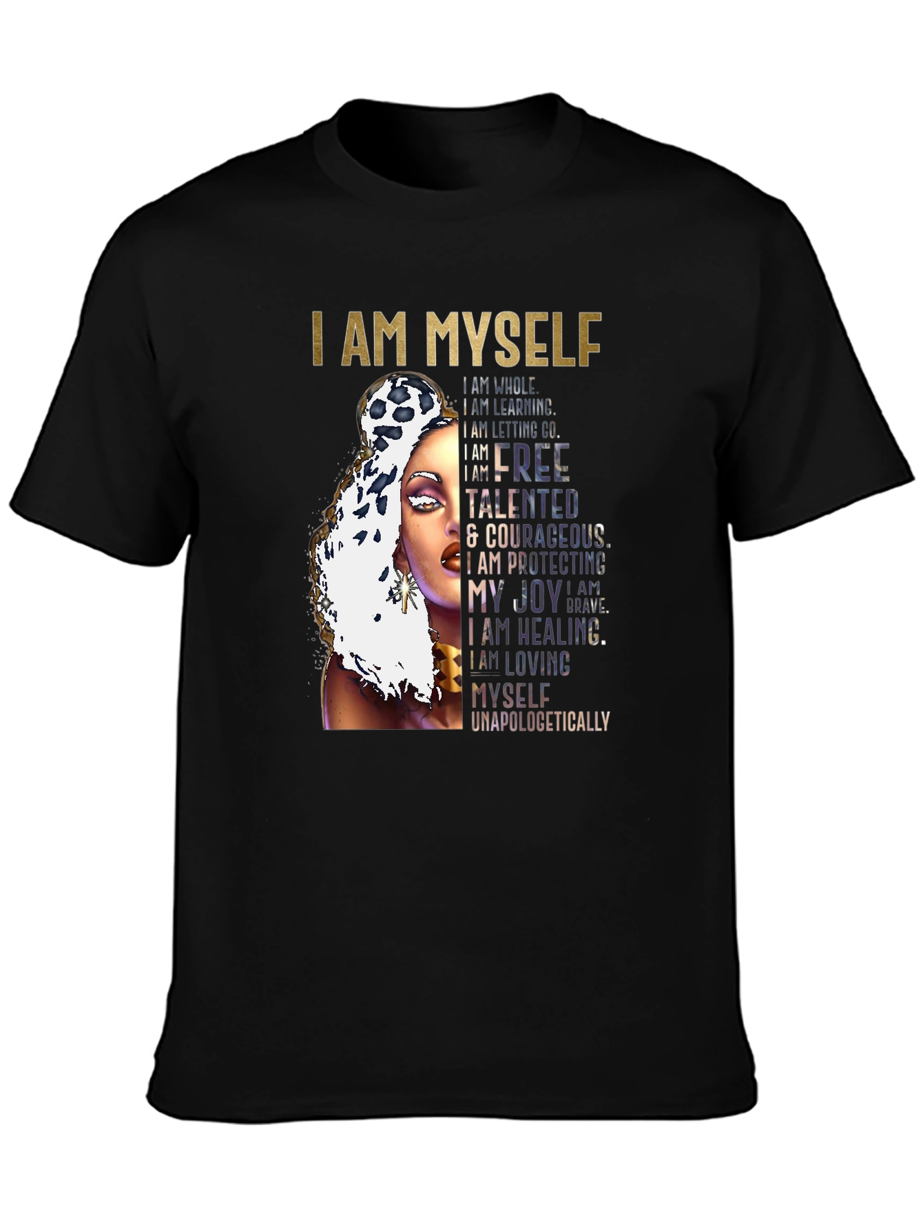 I AM MYSELF Graphic T-Shirt - Empowering Design
