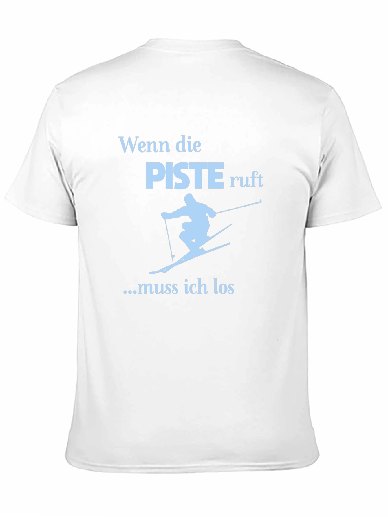 Wenn die Piste Ruft Skiing T-Shirt