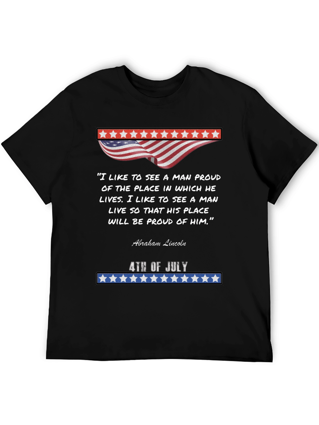 Patriotic 4th of July Quote T-Shirt