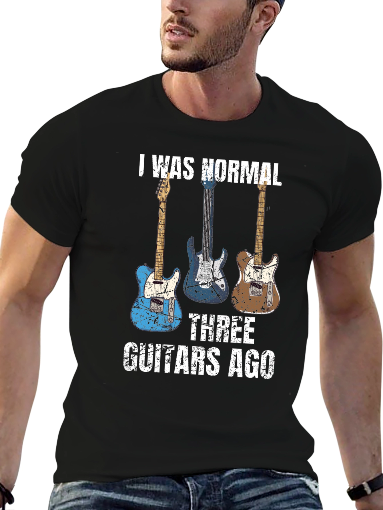I Was Normal Three Guitars Ago T-Shirt