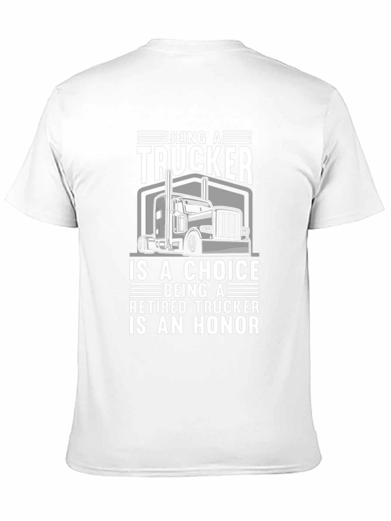 Trucker T-Shirt: Choice & Honor