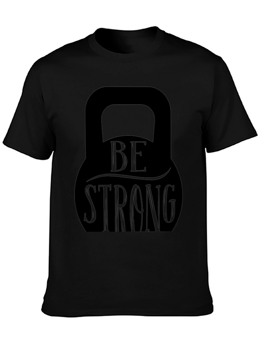 Be Strong Kettlebell Graphic T-Shirt - Fitness Apparel
