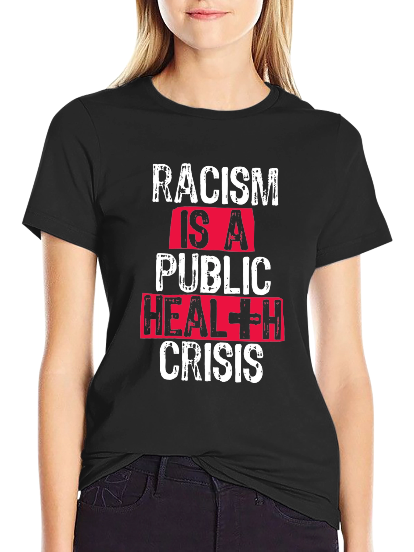 Racism is a Public Health Crisis T-Shirt