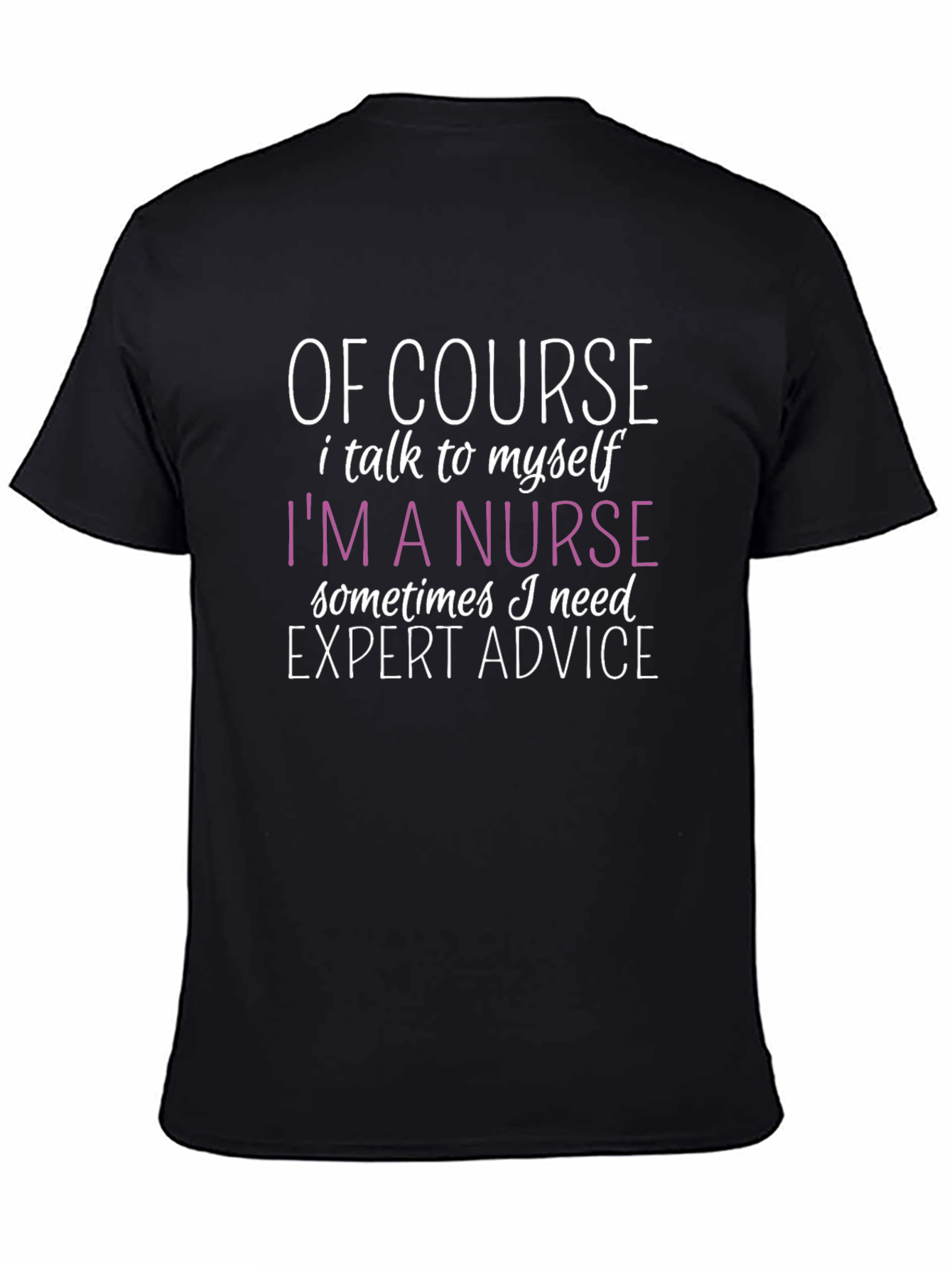 Funny Nurse T-Shirt - Expert Advice Design