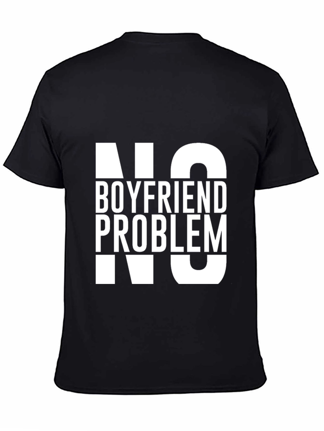 No Boyfriend No Problem Graphic Tee