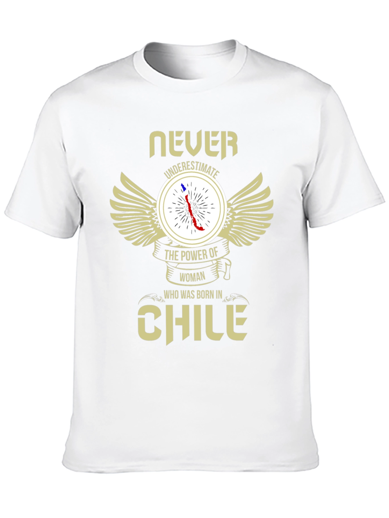 Never Underestimate Chile Woman T-Shirt