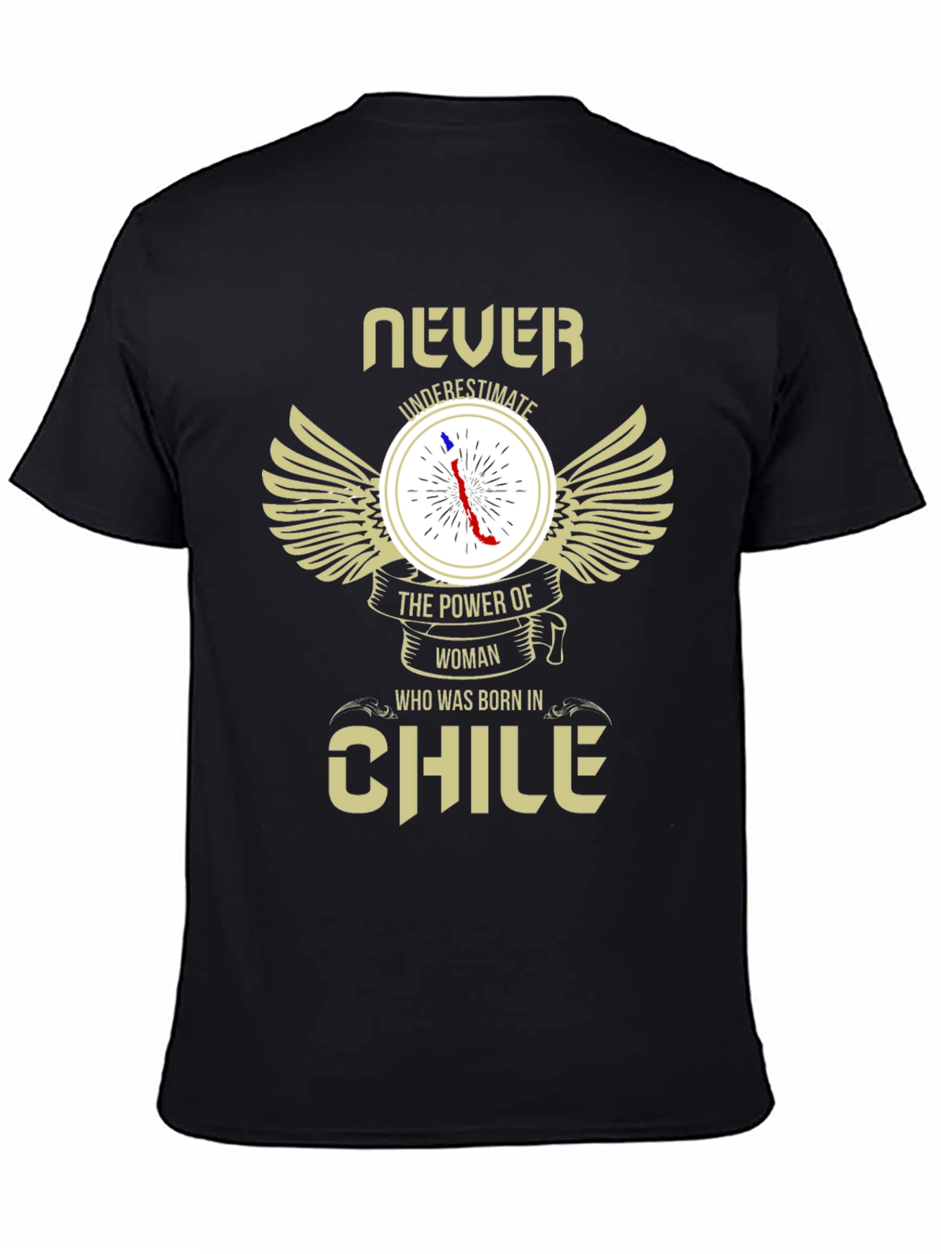 Never Underestimate Chile Woman T-Shirt