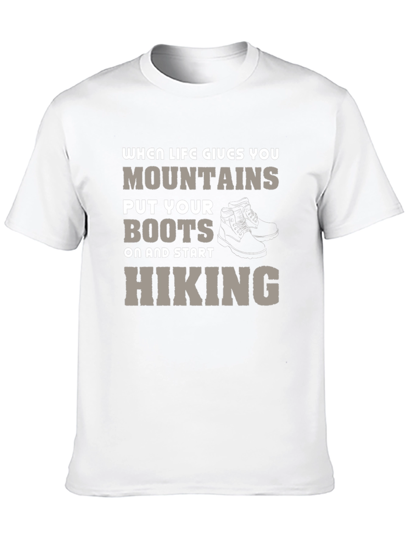 Mountain Hiking T-Shirt - When Life Gives You Mountains
