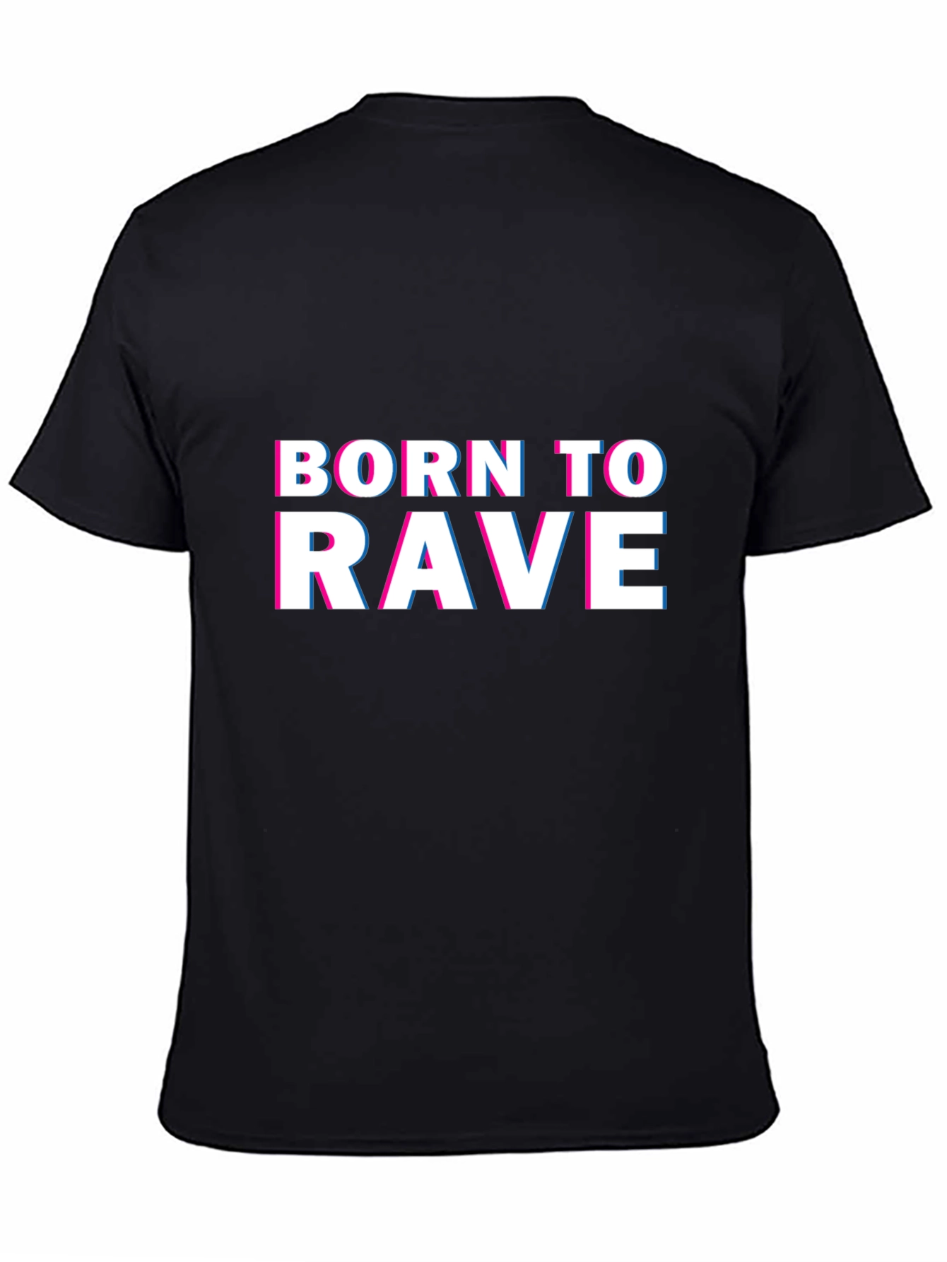 Born to Rave - Graphic Print T-Shirt